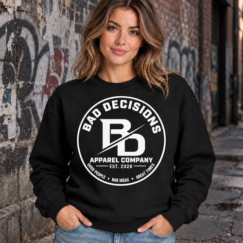 Bad Decisions Apparel Crewneck Sweatshirt Graphic Pullover